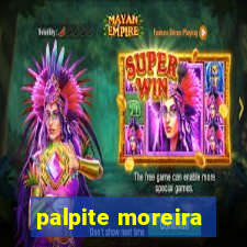 palpite moreira